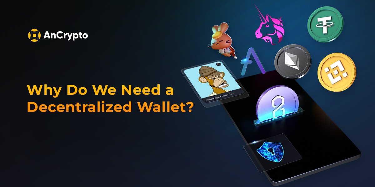 Why Do We Need a Decentralized Wallet?