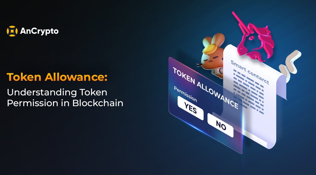 Token Allowance: Understanding Token Permission in Blockchain