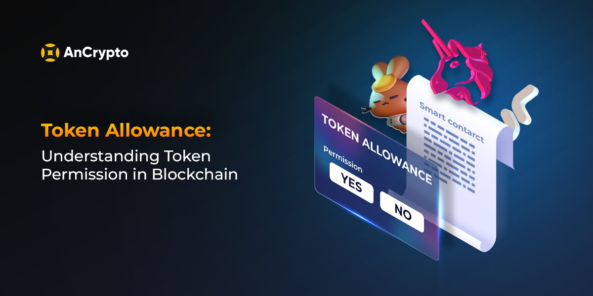 Token Allowance: Understanding Token Permission in Blockchain