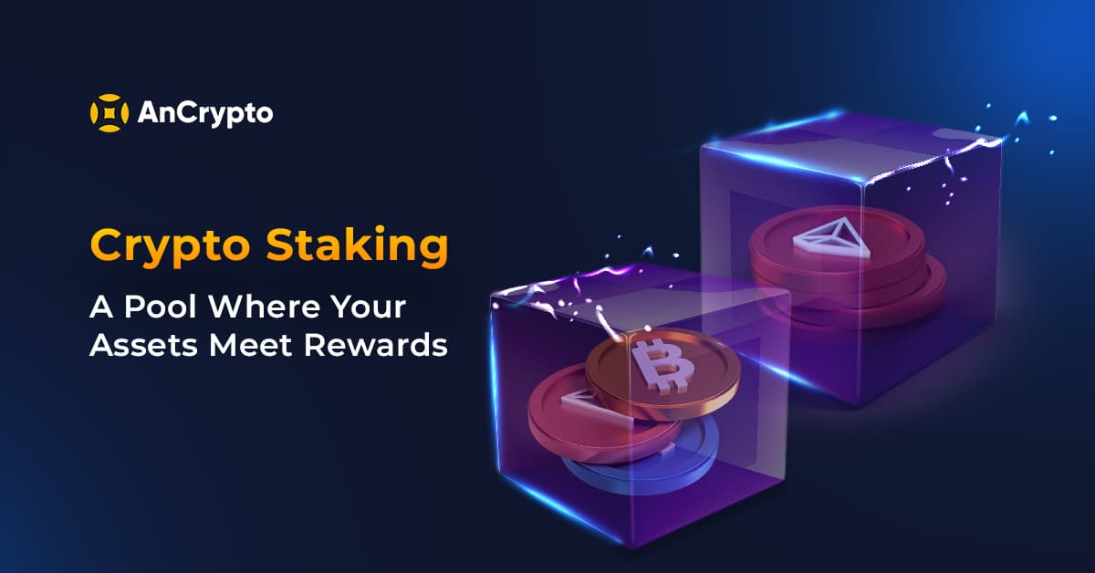 Crypto Staking: A Pool Where Your Assets Meet Rewards