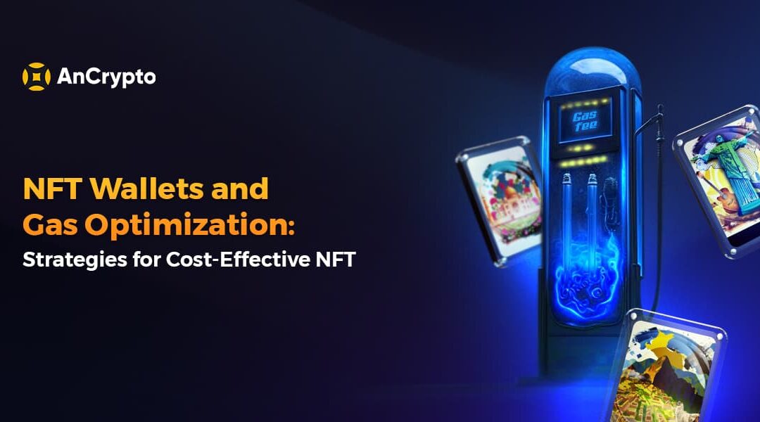 NFT Wallets and Gas Optimization Banner