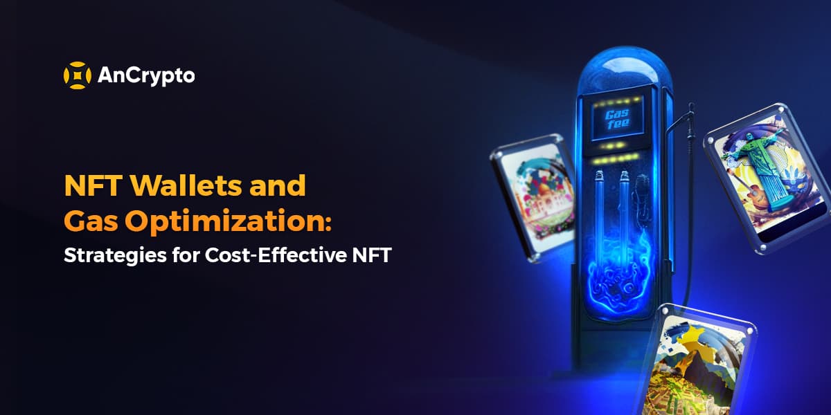 NFT Wallets and Gas Optimization Banner