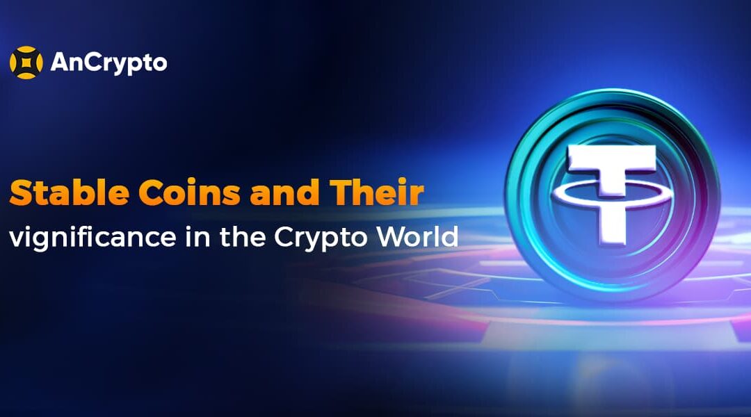 Stable Coins and Their Significance In The Crypto World Banner