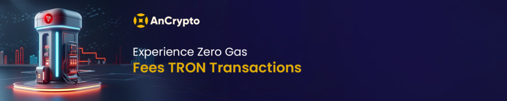 Experience zero gas fess tron transactions cta